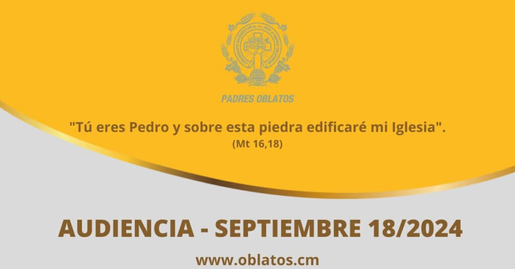 AUDIENCIA SEPTIEMBRE 18 2024