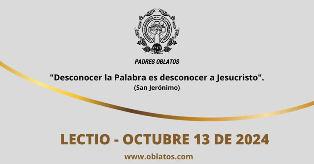 LECTIO OCTUBRE 13 DE 2024