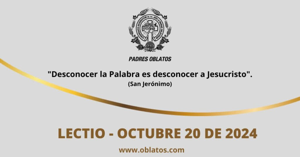 LECTIO OCTUBRE 20 DE 2024