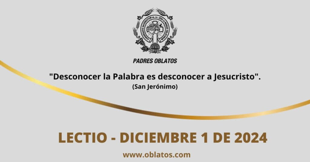 LECTIO DICIEMBRE 1 DE 2024