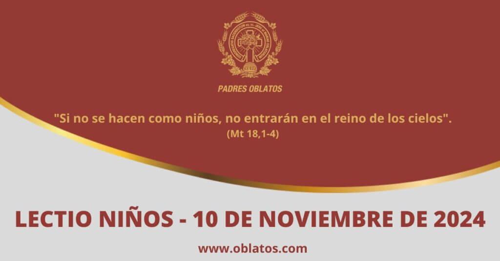 LECTIO-NIÑOS 10 DE NOVIEMBRE DE 2024