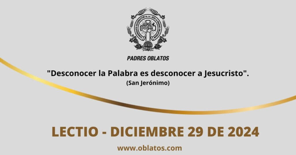 LECTIO DICIEMBRE 29 DE 2024