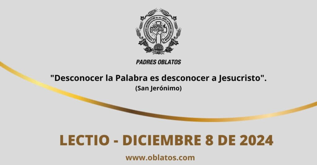 LECTIO DICIEMBRE 8 DE 2024