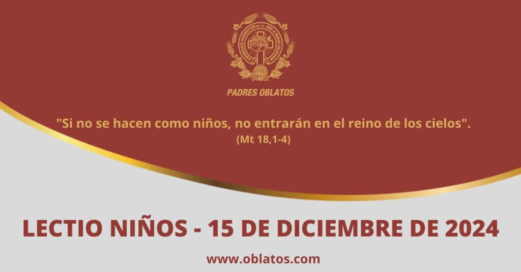 LECTIO-NIÑOS 15 DE DICIEMBRE DE 2024