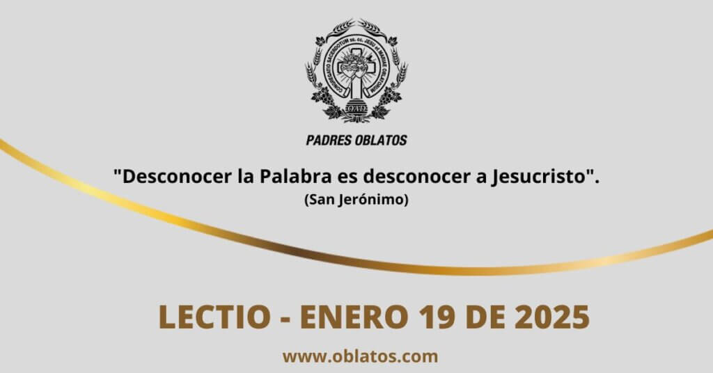 LECTIO ENERO 19 DE 2025