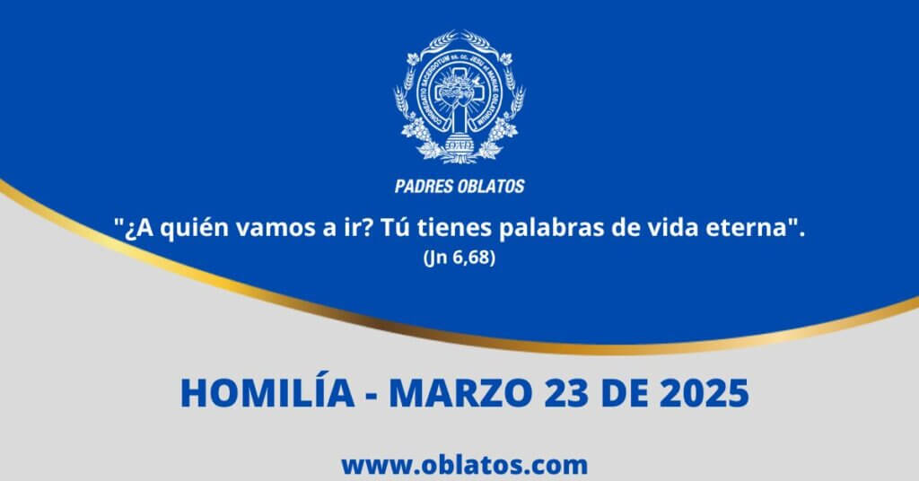 Homilía marzo 23 de 2025