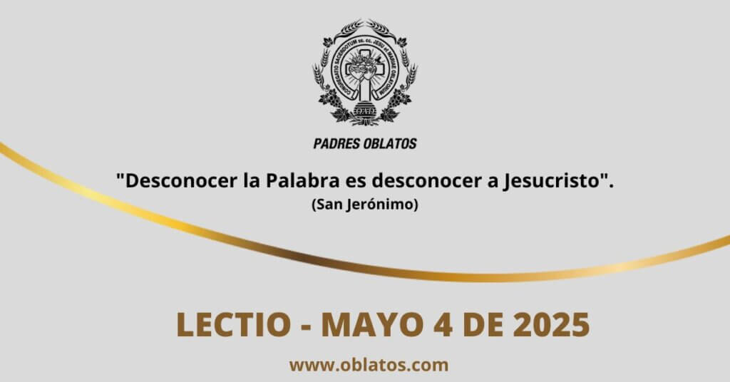 Lectio mayo 4 de 2025