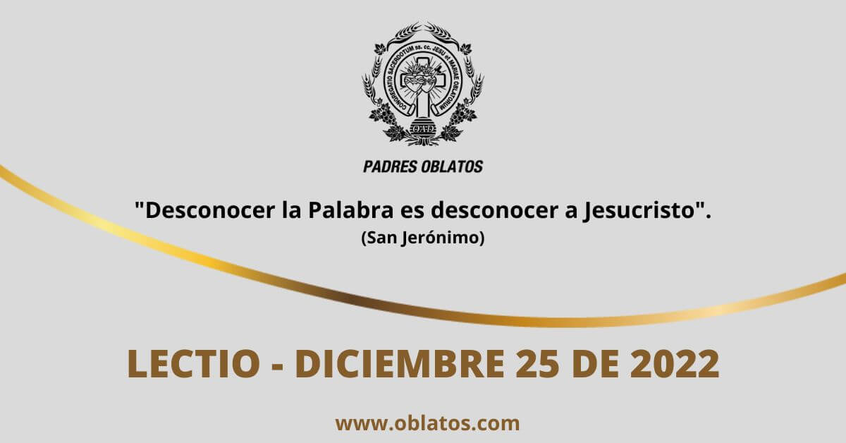 LECTIO DICIEMBRE 25 2022