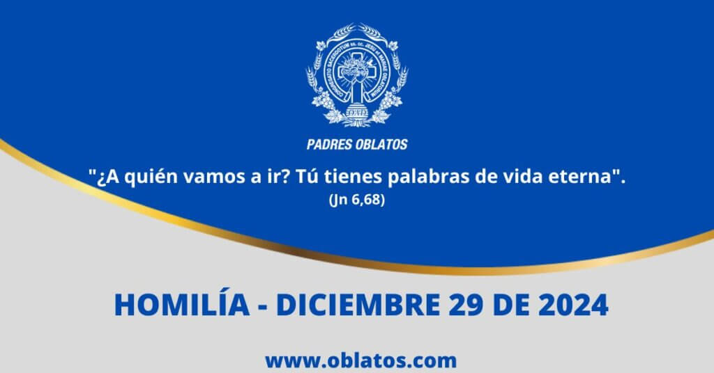 HOMILÍA DICIEMBRE 29 DE 2024