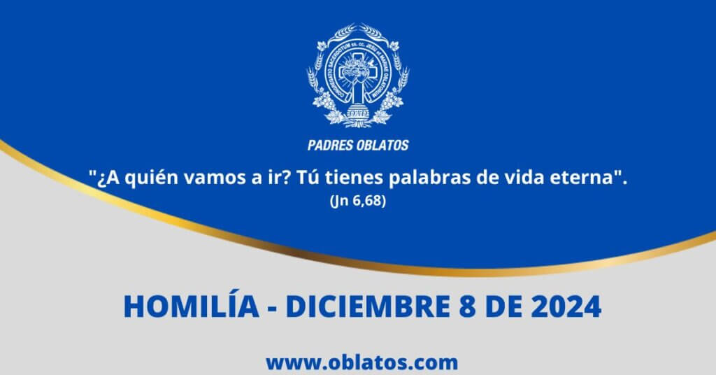 HOMILÍA DICIEMBRE 8 DE 2024